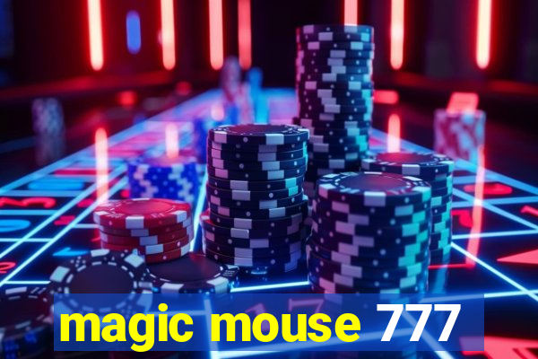 magic mouse 777